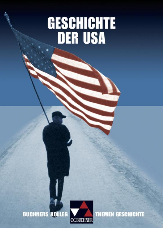 Cover-Bild Buchners Kolleg. Themen Geschichte / Geschichte der USA