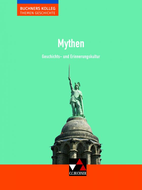 Cover-Bild Buchners Kolleg. Themen Geschichte / Mythen