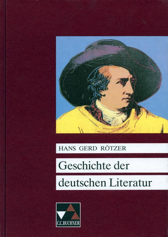 Cover-Bild Buchners Kompendium Deutsche Literatur / Rötzer, Geschichte der deutschen Literatur