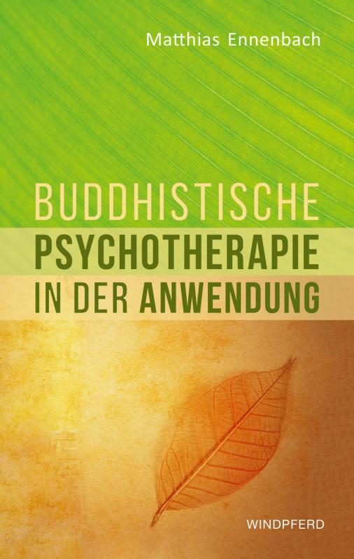 Cover-Bild Buddhistische Psychotherapie in der Anwendung