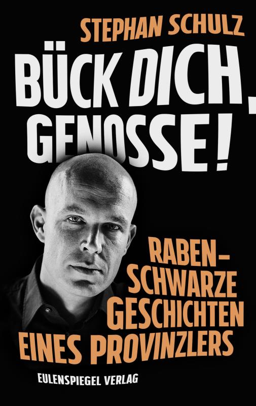 Cover-Bild Bück dich, Genosse!