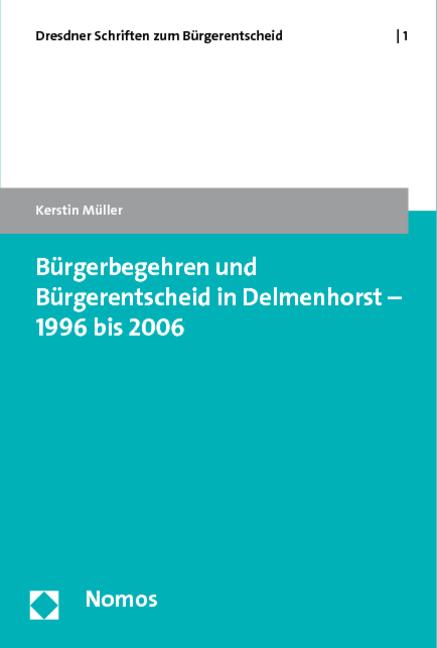 Cover-Bild Bürgerbegehren und Bürgerentscheid in Delmenhorst - 1996 bis 2006