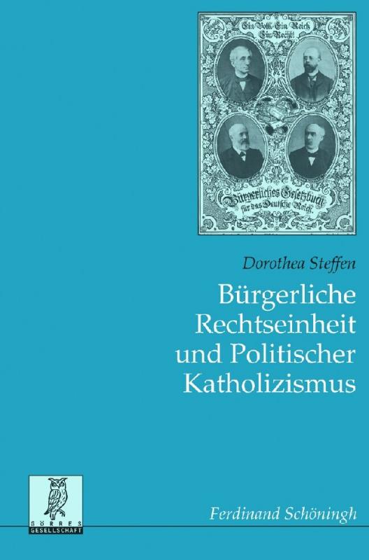 Cover-Bild Bürgerliche Rechtseinheit und Politischer Katholizismus