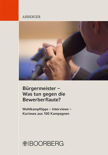 Cover-Bild Bürgermeister - Was tun gegen die Bewerberflaute?