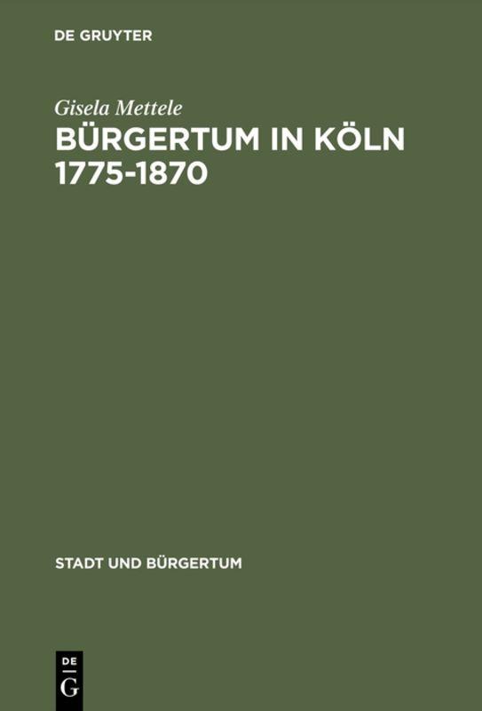 Cover-Bild Bürgertum in Köln 1775–1870