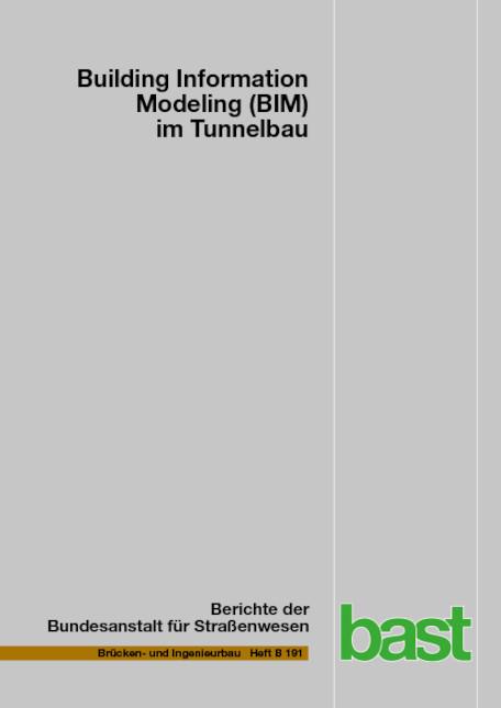 Cover-Bild Building Information Modeling (BIM) im Tunnelbau