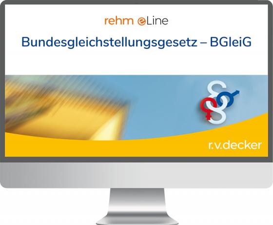 Cover-Bild Bundesgleichstellungsgesetz – BGleiG, inkl. Lexikon zum Gleichstellungs- und Gleichbehandlungsrecht online