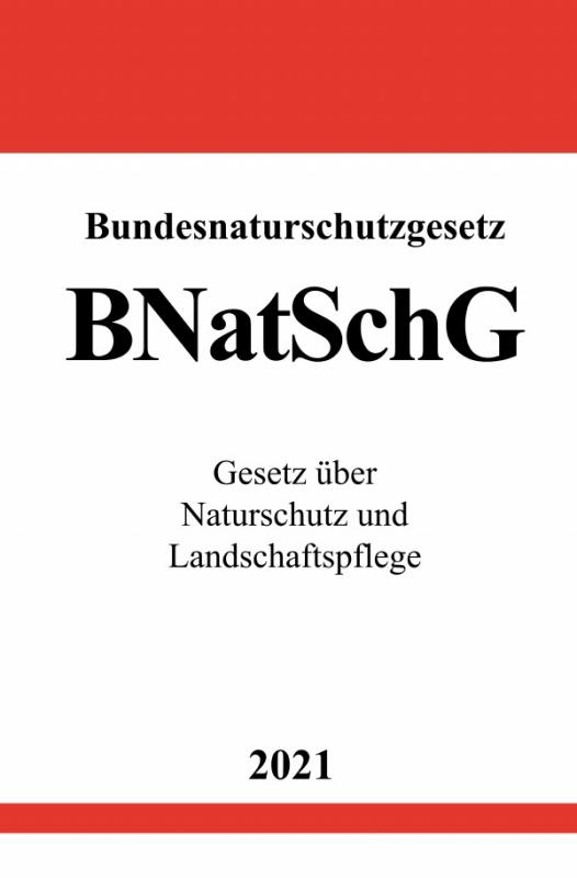 Cover-Bild Bundesnaturschutzgesetz (BNatSchG)