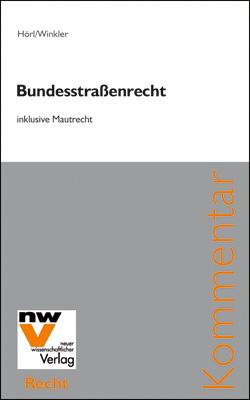 Cover-Bild Bundesstraßenrecht inklusive Mautrecht