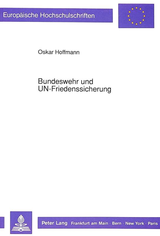Cover-Bild Bundeswehr und UN-Friedenssicherung
