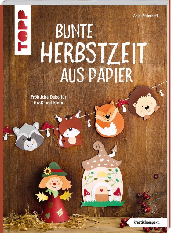 Cover-Bild Bunte Herbstzeit aus Papier (kreativ.kompakt)