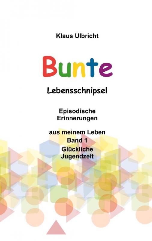 Cover-Bild Bunte Lebensschnipsel