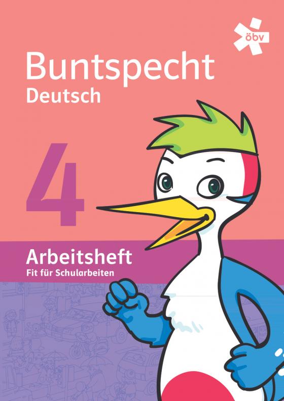 Cover-Bild Buntspecht Deutsch 4. Fit für Schularbeiten, Arbeitsheft