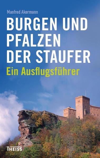 Cover-Bild Burgen und Pfalzen der Staufer