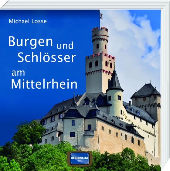 Cover-Bild Burgen und Schlösser am Mittelrhein