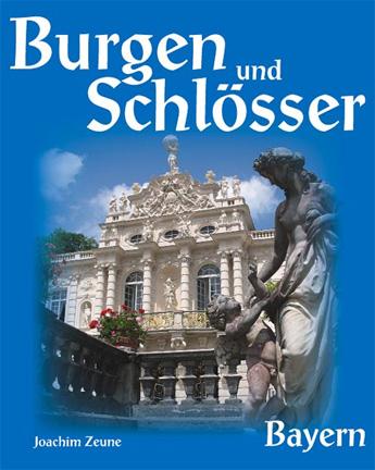 Cover-Bild Burgen und Schlösser Bayern