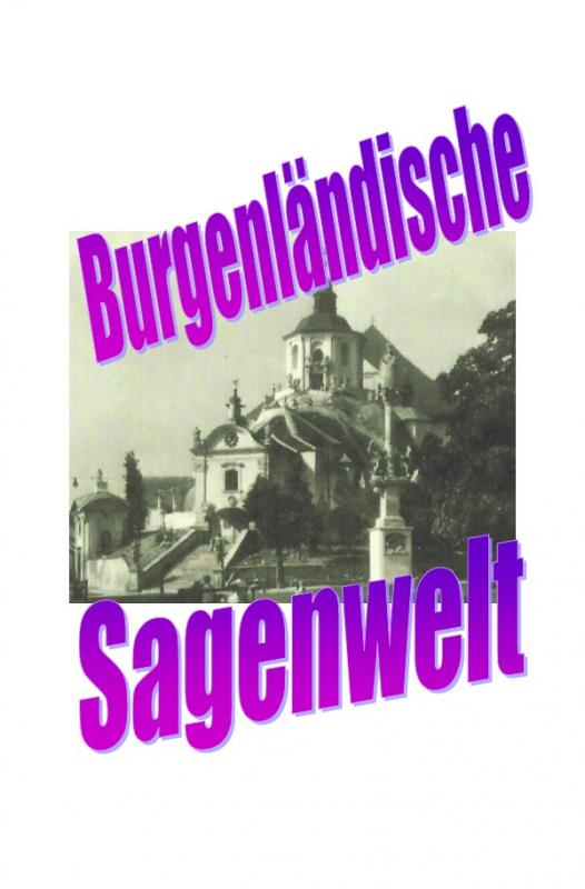 Cover-Bild Burgenländische Sagenwelt