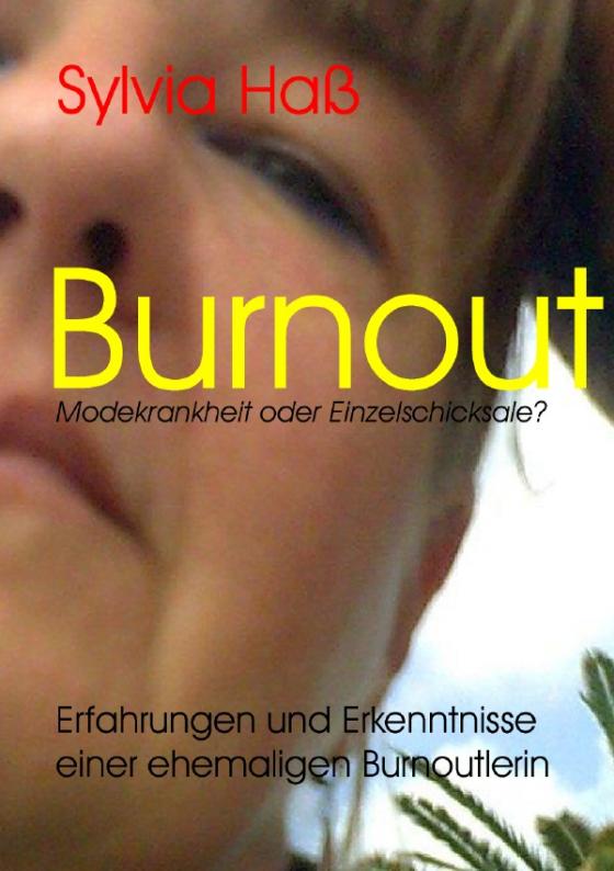 Cover-Bild Burnout Modekrankheit oder Einzelschicksale ?
