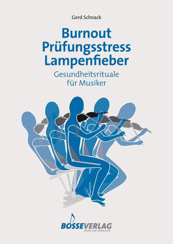 Cover-Bild Burnout - Prüfungsstress - Lampenfieber