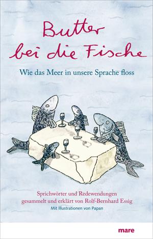 Cover-Bild Butter bei die Fische