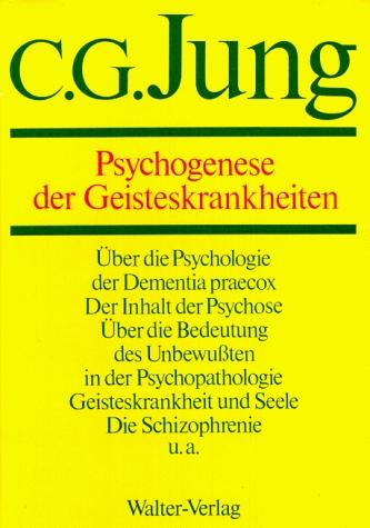Cover-Bild C.G.Jung, Gesammelte Werke. Bände 1-20 Hardcover / Band 3: Psychogenese der Geisteskrankheiten
