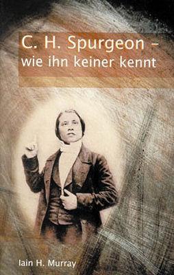 Cover-Bild C. H. Spurgeon - wie ihn keiner kennt