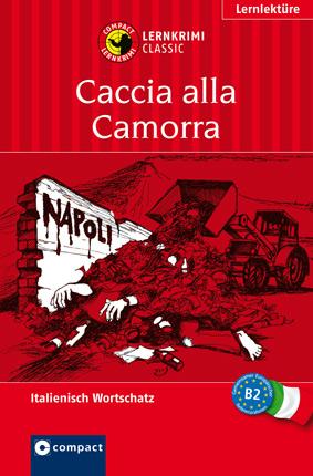 Cover-Bild Caccia alla Camorra