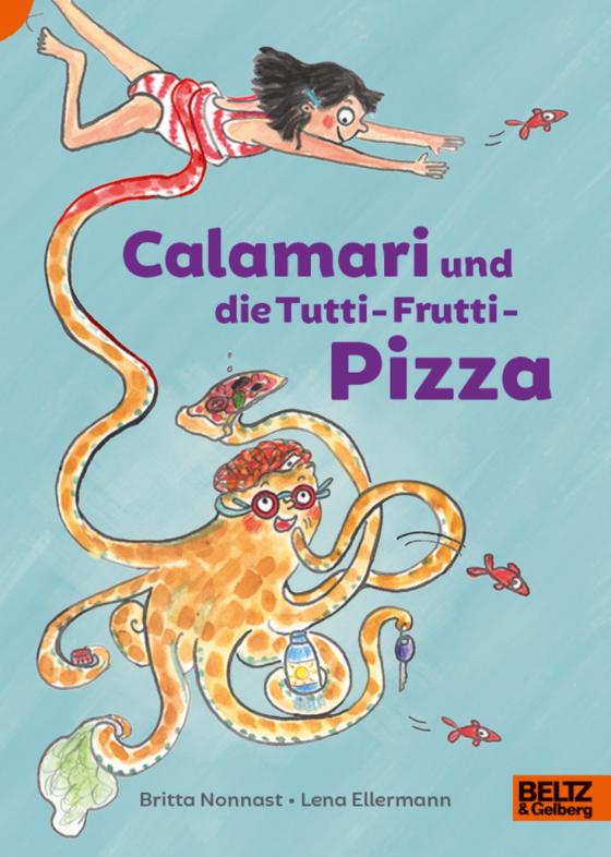 Cover-Bild Calamari und die Tutti-Frutti-Pizza