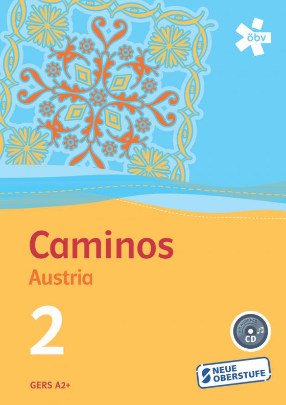 Cover-Bild Caminos Austria 2, Schülerbuch mit Audio-CD + E-Book