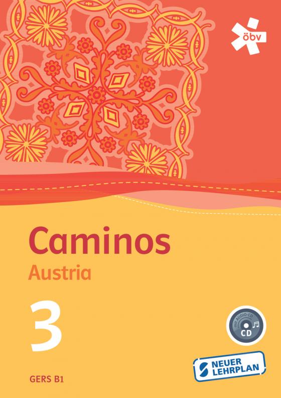 Cover-Bild Caminos Austria 3, Schülerbuch mit Audio-CD + E-Book