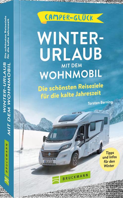 Cover-Bild Camperglück Winterurlaub mit dem Wohnmobil