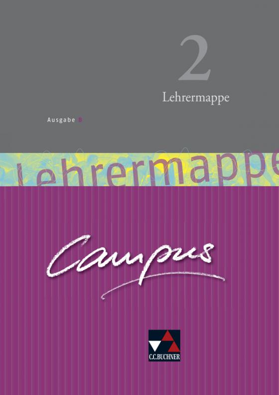Cover-Bild Campus - Ausgabe B. Gesamtkurs für Latein in vier Bänden / Campus B Lehrermappe Basis 2