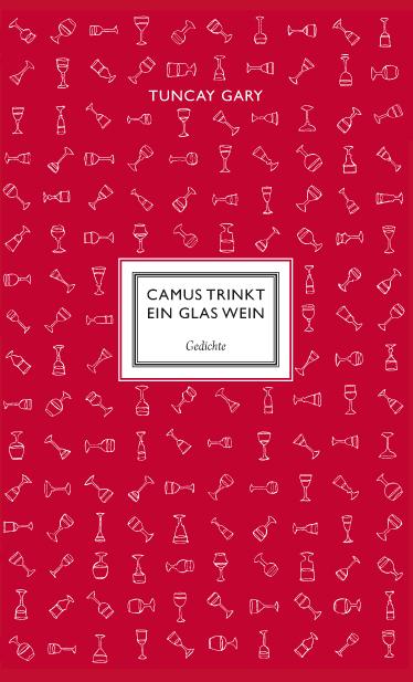 Cover-Bild Camus trinkt ein Glas Wein