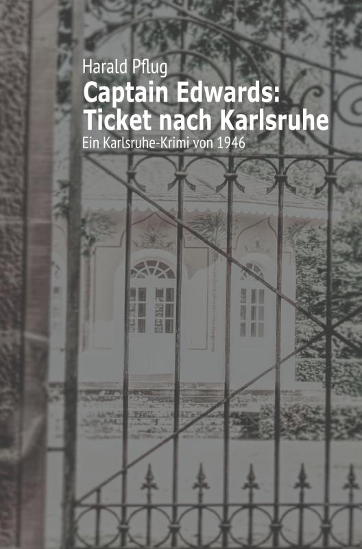 Cover-Bild Captain Edwards / Captain Edwards: Ticket nach Karlsruhe