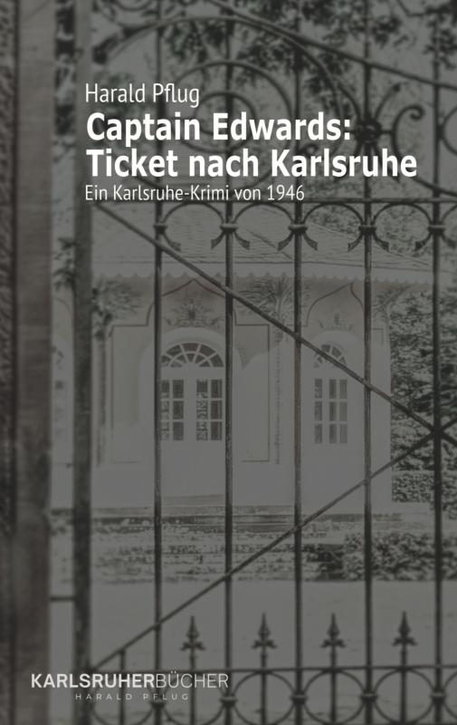 Cover-Bild Captain Edwards / Captain Edwards: Ticket nach Karlsruhe