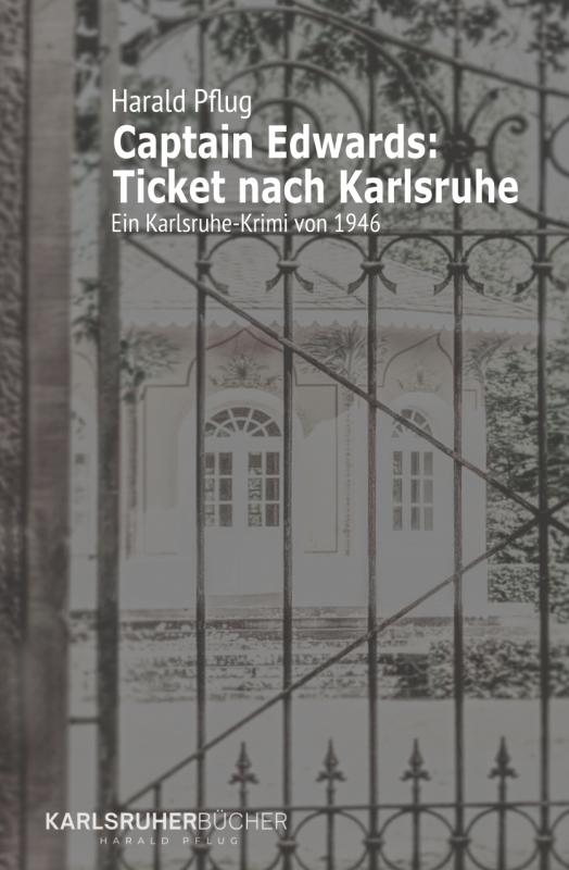 Cover-Bild Captain Edwards: Ticket nach Karlsruhe