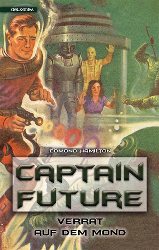 Cover-Bild Captain Future 10: Verrat auf dem Mond