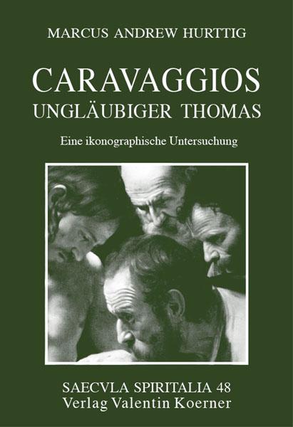 Cover-Bild Caravaggios Ungläubiger Thomas.