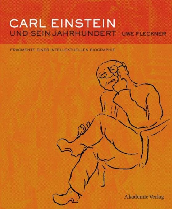 Cover-Bild Carl Einstein und sein Jahrhundert