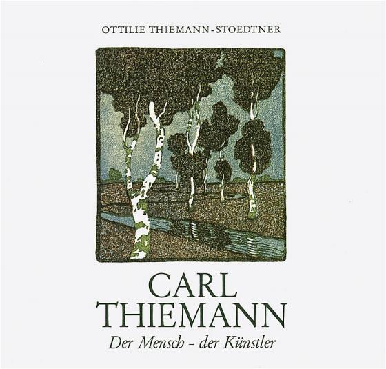 Cover-Bild Carl Thiemann. Der Mensch - der Künstler