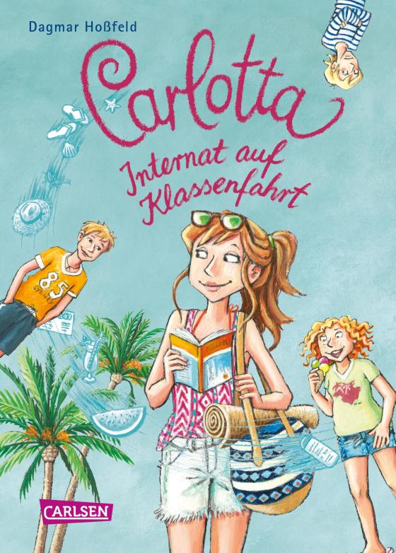 Cover-Bild Carlotta 7: Carlotta - Internat auf Klassenfahrt