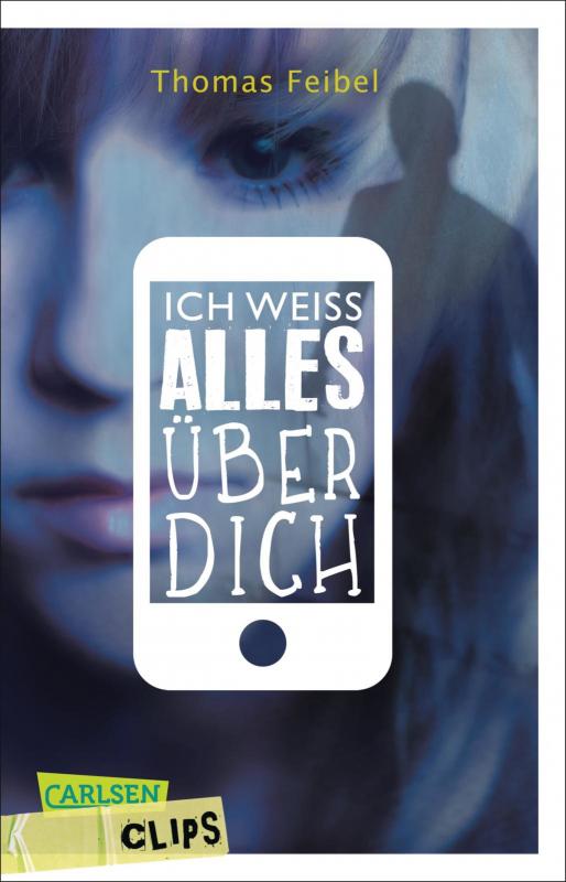 Cover-Bild Carlsen Clips: Ich weiß alles über dich