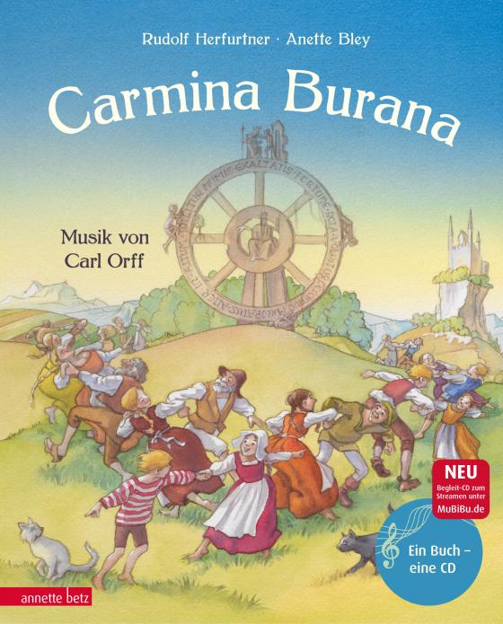 Cover-Bild Carmina Burana (Das musikalische Bilderbuch mit CD und zum Streamen)
