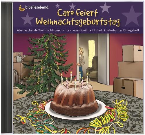 Cover-Bild Caro feiert Weihnachtsgeburtstag