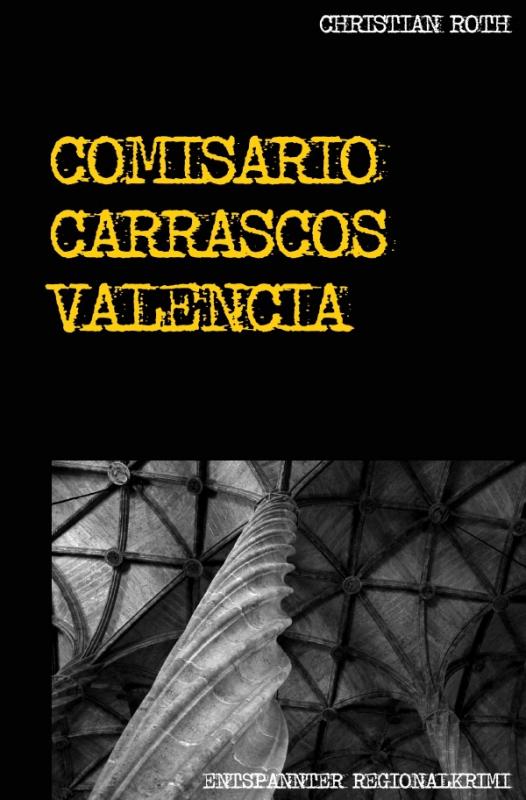 Cover-Bild Carrasco / Comisario Carrascos Valencia