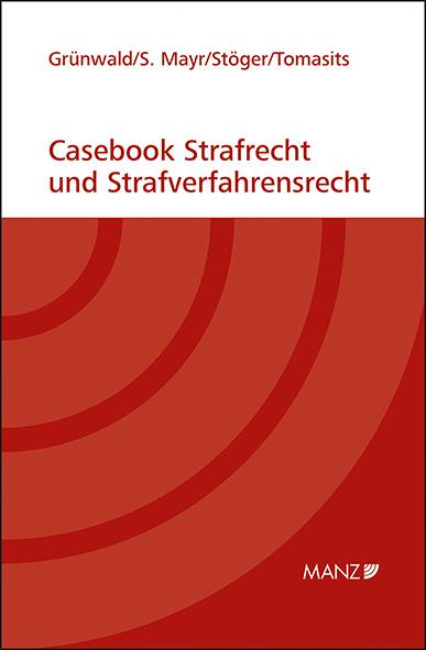 Cover-Bild Casebook Strafrecht und Strafverfahrensrecht