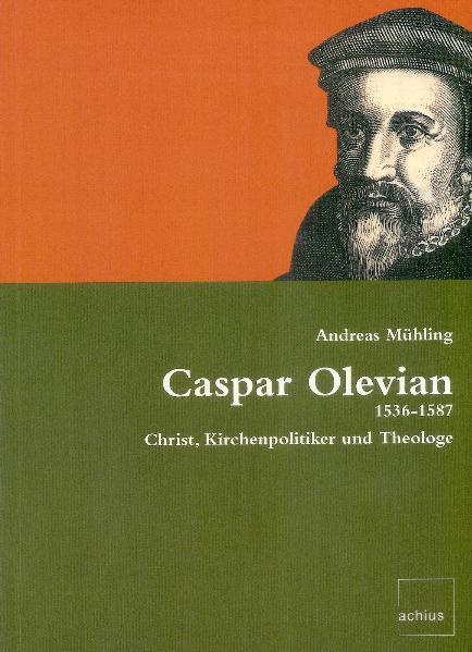 Cover-Bild Caspar Olevian, 1536-1587