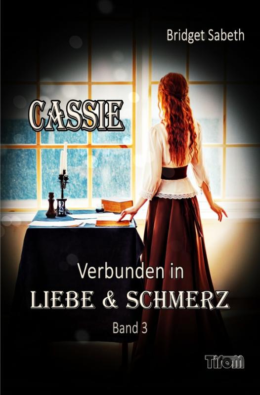 Cover-Bild Cassie / CASSIE - VERBUNDEN IN LIEBE & SCHMERZ