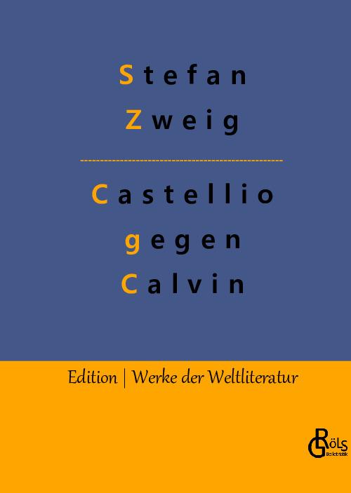 Cover-Bild Castellio gegen Calvin