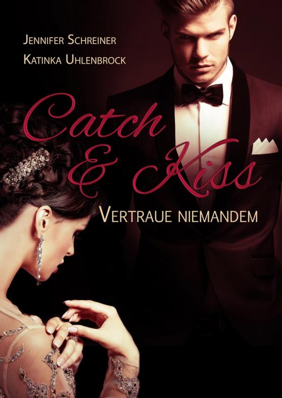 Cover-Bild Catch and Kiss